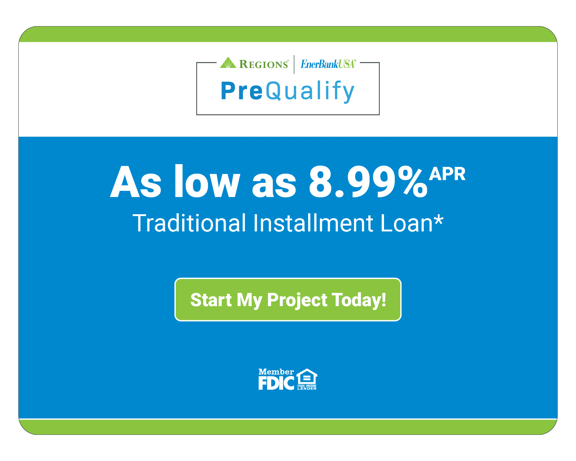Advertisement for a traditional installment loan with an APR as low as 8.99%, featuring a "Start My Project Today!" button.
